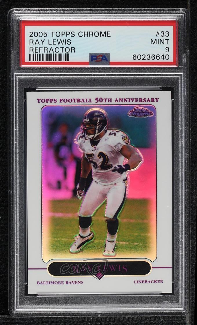 2005 Topps Chrome Refractor Ray Lewis #33 PSA 9 MINT HOF 0g09