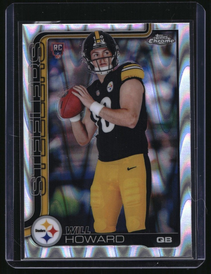 2025 Topps Chrome #321 Will Howard RayWave #321 Will Howard RC RayWave Refractor Steelers