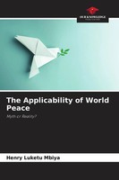 Henry Luketu Mbiya | The Applicability Of World Peace | Taschenbuch | Englisch
