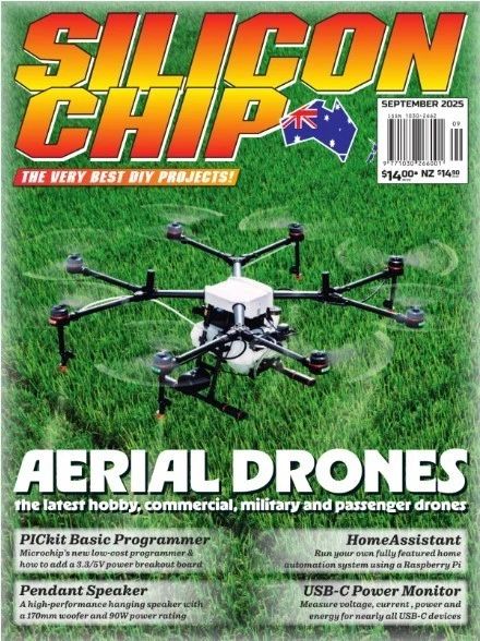 Silicon Chip Magazine Issue Sept 2025/ AERIAL DRONES - Image 2 of 3