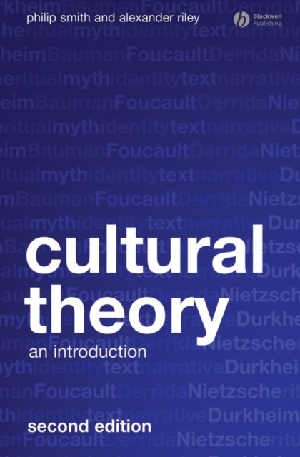 Cultural Theory – An Introduction 2e Smith Hardback Wiley–Blackwell