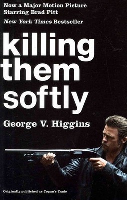 Killing Them Softly (Cogan's Trade Movie Tie-in Edition) (Vintage Crime/Blac...