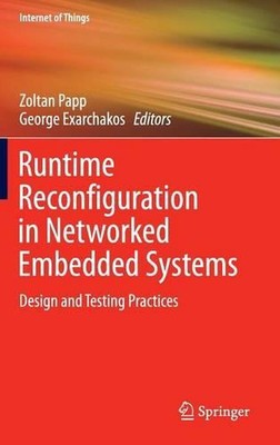Runtime Reconfiguration in Networked Embedded Systems: Design and Testing Practi