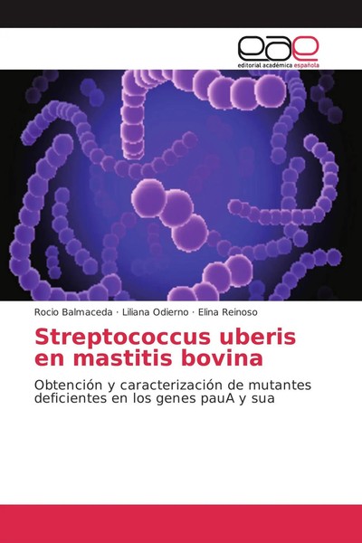 Rocio Balmaceda (U. A.) | Streptococcus Uberis En Mastitis Bovina | Taschenbuch-image