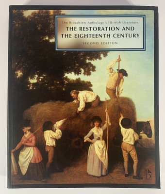 Broadview Anthology of English Literature 3E, vol. 3, Restoration/18th c.