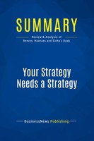 Summary: Your Strategy Needs A Strategy Businessnews Publishing Taschenbuch 2016