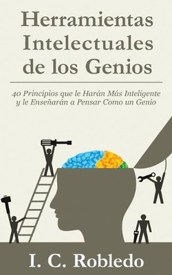 I C Robledo Herramientas Intelectuales de los Genios (Taschenbuch)