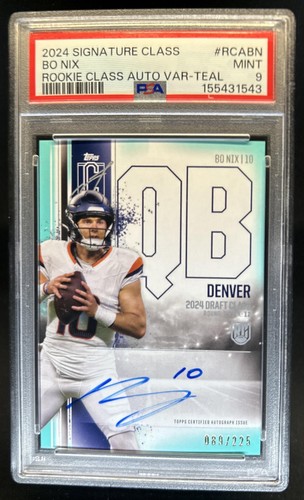 2024 Topps Signature Class Bo Nix Rookie I Auto Teal RC #/225 Broncos PSA 9
