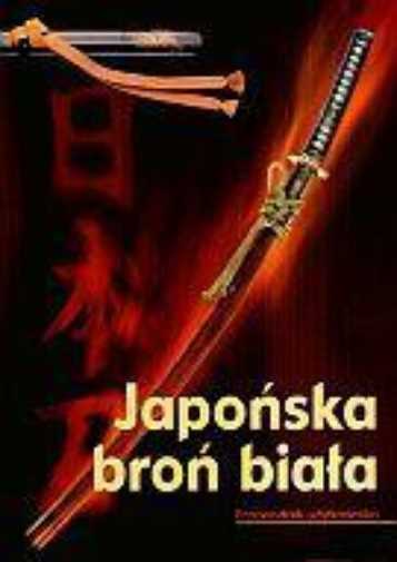 Japońska Broń Biała Przewodnik Użytkownika {japonska Bron Biala