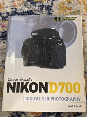 David Busch's Nikon D700 Guide to Digital SLR Photography (David Busch's...