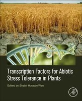 Transcription Factors For Abiotic Stress Tolerance In Plants | Wani | Buch