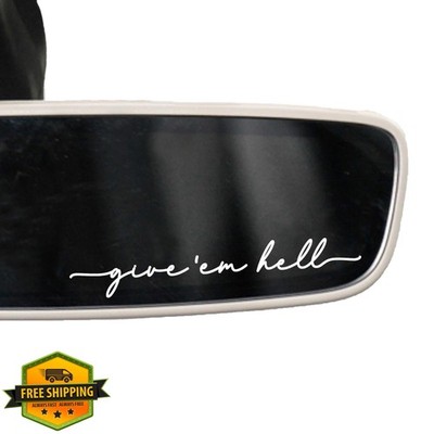 CYLDGNS Car Decal Sticker White Give em hell