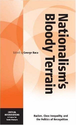 Critical Interventions: a Forum for Social Analysis Ser.: Nationalism's ...