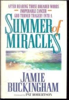 SUMMER OF MIRACLES - Hardcover By Buckingham, Jamie - GOOD