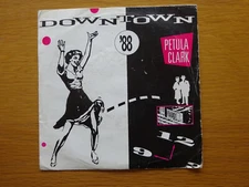 Petula Clark - Downtown - Original Version and 1988 Version 7" Pop