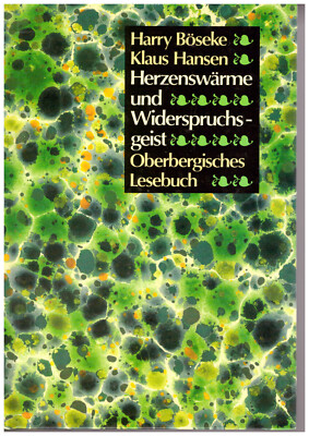 Harry Böseke Klaus Hansen Herzenswärme und Widerspruchsgeist Oberberg. Lesebuch