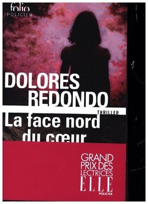 La Face Nord du Coeur | Dolores Redondo | 2022