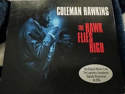 Coleman Hawkins - The Hawk Flies High - Coleman Hawkins 2 CD SET  REMASTERED