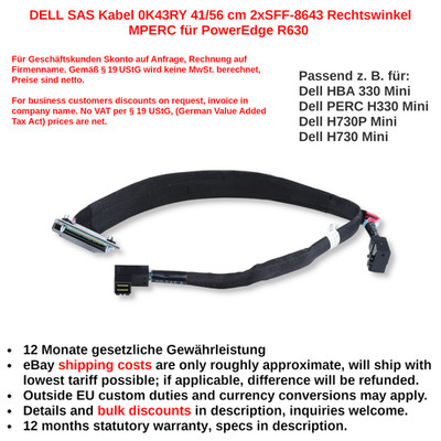 DELL SAS Kabel 41/56 cm 2xSFF-8643 Rechtswinkel MPERC PowerEdge R630 0K43RY