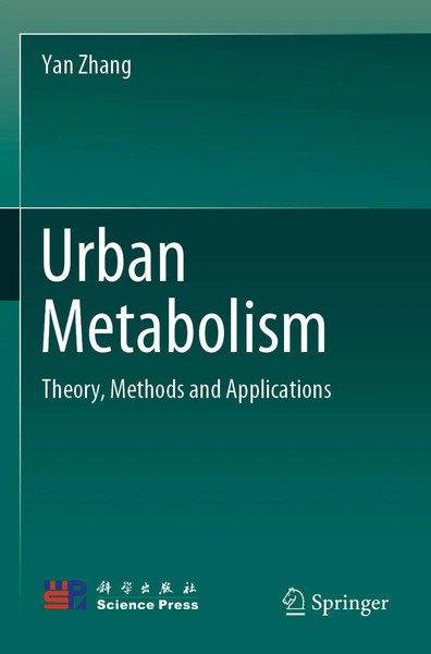Urban Metabolism Theory, Methods And Applications Yan Zhang Taschenbuch Xv 2024-image