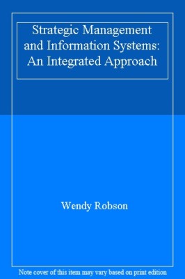 Strategic Management and Information Systems: An Integrated App 
