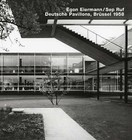 Egon Eiermann / Sep Ruf, German Pavilions, Brussels 1958 by Edition Axel Menges (Hardback, 2006)