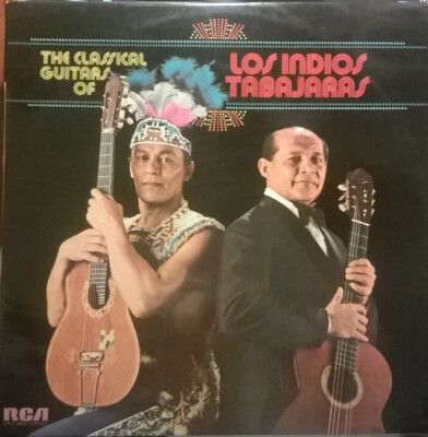 The Classical Guitars of Los Indios Tabajaras [Vinyl] Los Indios Tabajaras