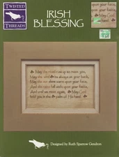 Twisted Threads Irish Blessing Ruth Sparrow Counted Cross Stitch Pattern