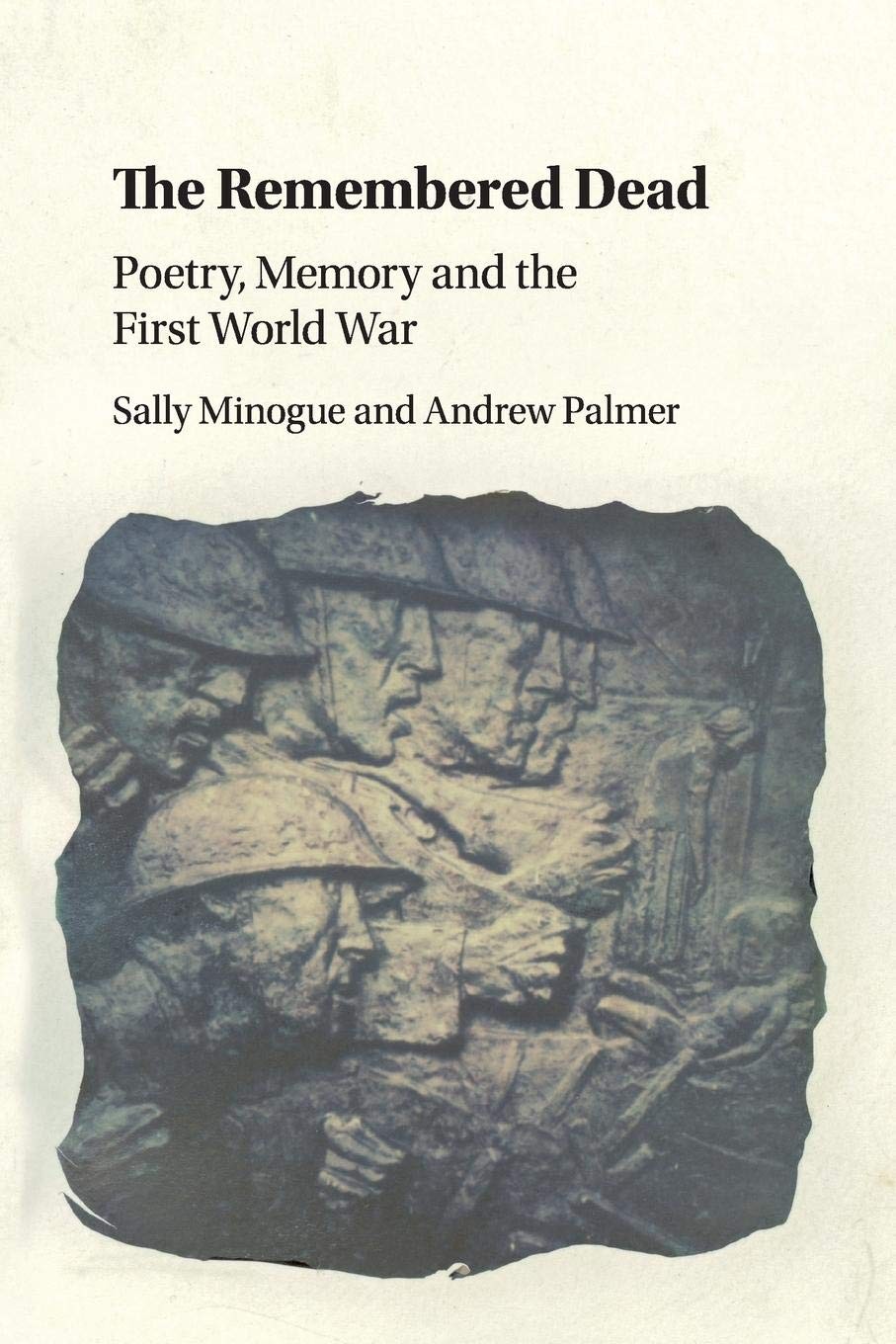 The Remembered Dead: Poetry, Memory and the First World War - Image 2