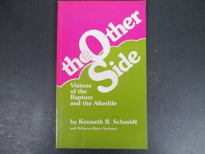The Other Side Kenneth R. Schmidt 1976 Third Printing Signed Christian New Hope