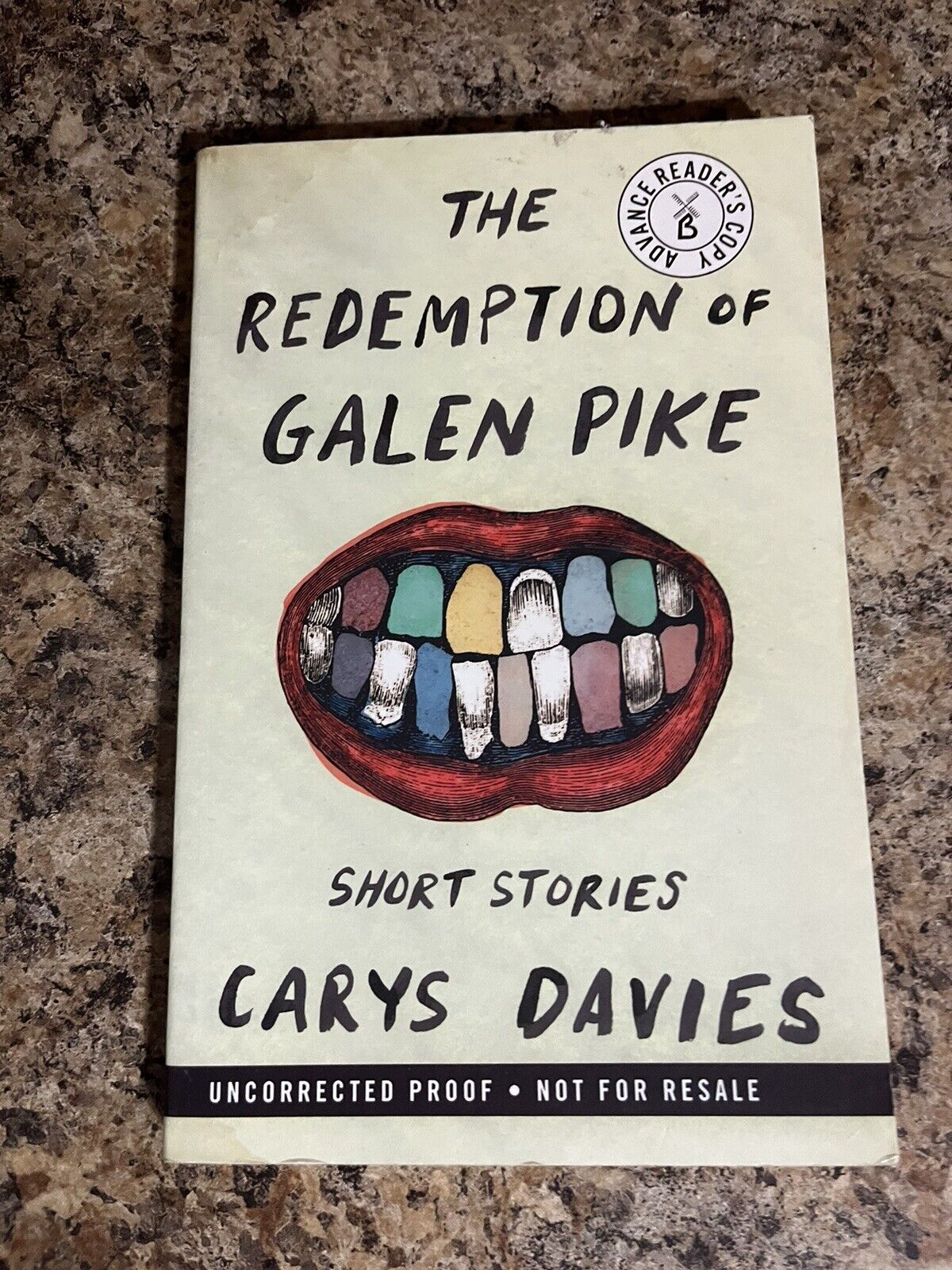 Carys Davies Redemption Of Galen Pike  ARC Advance Reader Copy Proof Paperback