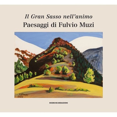 Bücher Großer Stein in der Seele. Landschaften von Fulvio Muzi. Katalog der Ausstellung (L'a