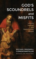 Michael Braswell (U. A.) | God's Scoundrels And Misfits | Buch | Englisch (2017)