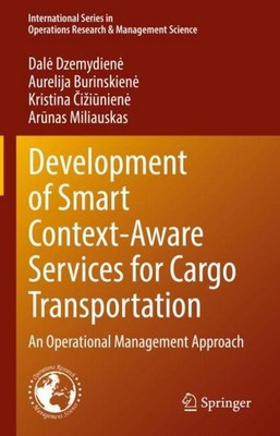 Development of Smart Context-Aware Services for Cargo Transportation Dal¿ Dzemyd
