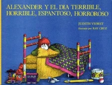 Alexander Y El Dia Terrible, Horrible, Espantoso, Horroroso, School And Libra...