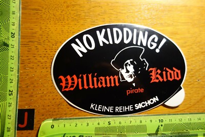 Alter Aufkleber Film Video Kino TV NO KIDDING! WILLIAM KIDD pirate Sachon