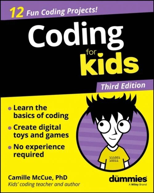 Coding For Kids For Dummies, 3rd Edition McCue Paperback John Wiley & Sons