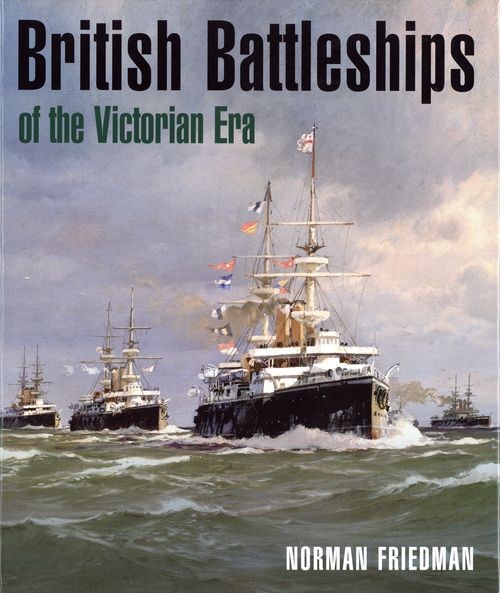 British Battleships of the Victorian Era
