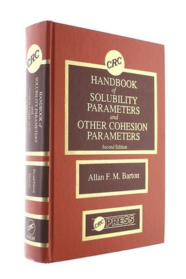 CRC Handbook of Solubility Parameters and Other Cohesion Parameters
