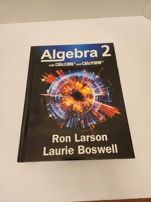 Common Core Algebra 2 Student Edition Hardcover Textbook 2022 Larson Boswell