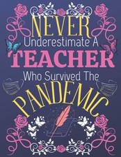Teacher Gifts: Lined Notebook  Never Underestimate A Te... by Publishing, Emily