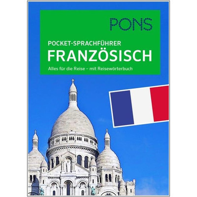 Französisch lernen für Anfänger - die wichtigsten Wörter Sätze für Reise Urlaub