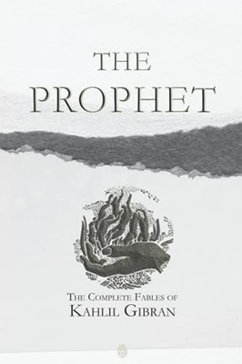 The Prophet | The Complete Fables Of..., Gibran, Kahlil