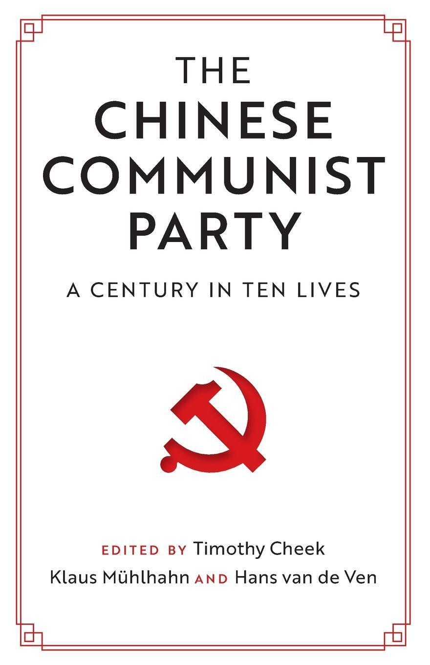 Thumbnail - The Chinese Communist Party | Hans Van De Ven | Englisch | Taschenbuch