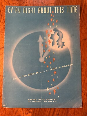 Vintage Sheet Music Every Night About This Time Ted Koehler James Monaco 1942