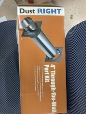 Dust Right 4” Trough the Wall  Port Kit