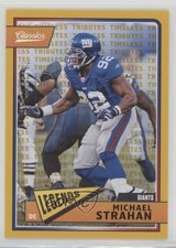 2018 Classics Legends Timeless Tributes Gold 76/99 Michael Strahan #107 HOF 1u0