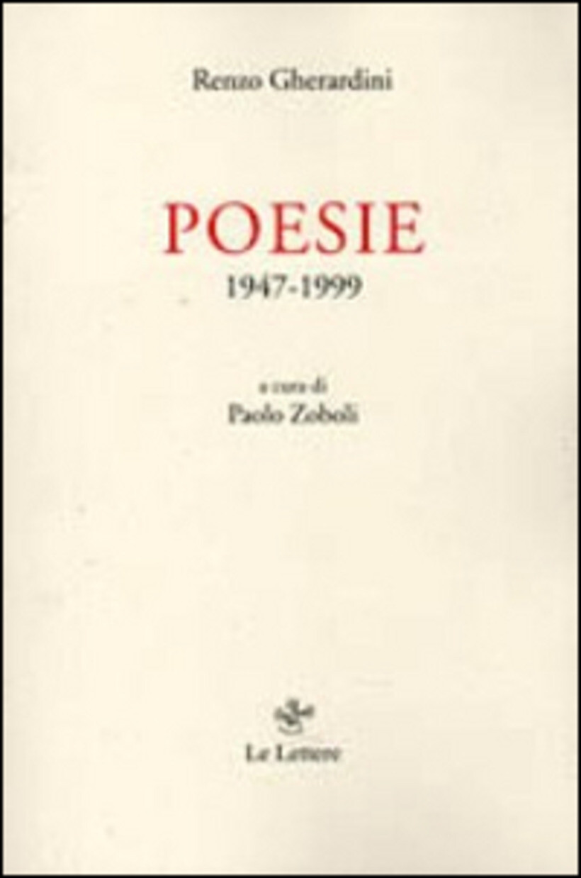 POESIE 1947-1999 - GHERARDINI ENZO 9788860877932