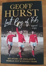 Signed Geoff Hurst Last Boy of '66 Hardback Book New