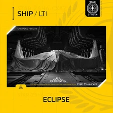 Star Citizen - AEGIS ECLIPSE - LTI - (Lifetime Insurance)
